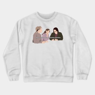 These Are My Party Planning Biatches Crewneck Sweatshirt